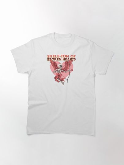 Skeleton Of Broken Hearts Valentine’s Day T-Shirt