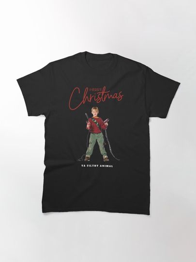 Marry Christmas ya filthy animal Classic T-Shirt