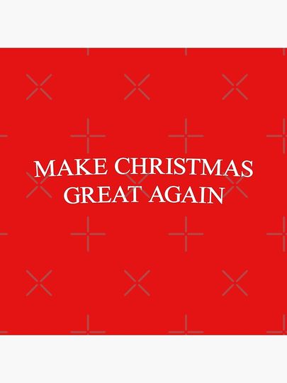 Make Christmas Great Again - Trump Satire Pillow