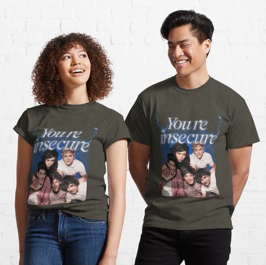 YOURE INSECURE (meme) Classic T-Shirt