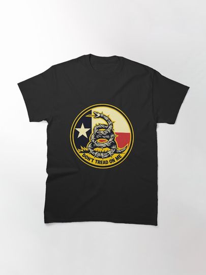 Don't Tread on Me - Texas Classic T-Shirt
