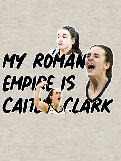My Roman Empire Is Caitlin Clark Pullover Sweatshirt