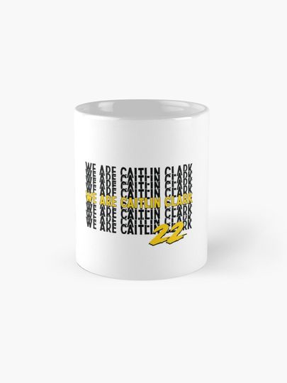 We are Caitlin Clark Coffee Mug
