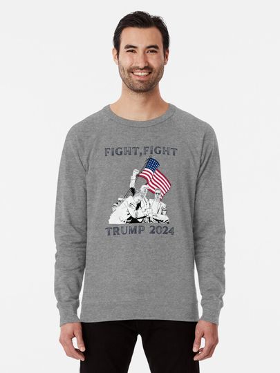 Fight, Fight, Trump 2024 Lightweight Sweatshirt