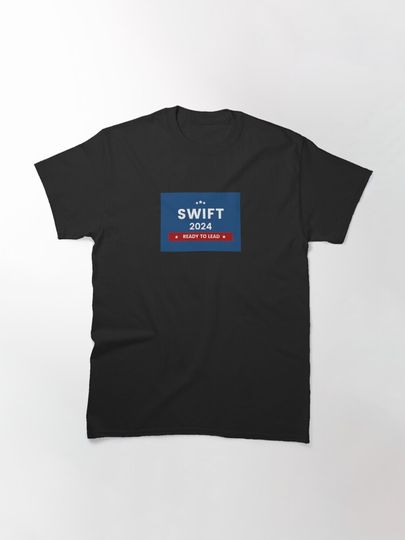 Taylor for president Classic T-Shirt