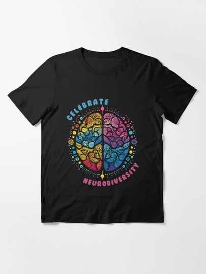 Celebrate Neurodiversity: Embrace Unique Minds Artwork Essential T-Shirt