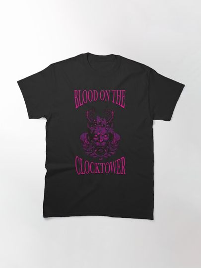 Blood On The Clocktower Classic T-Shirt