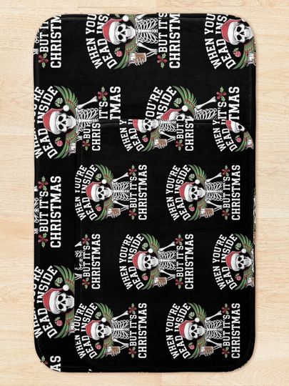 Dead Inside Christmas: Funny Skeleton Bath Mat