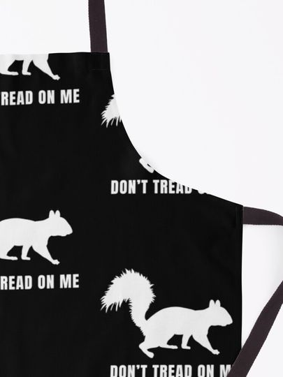 Don't Tread On Me Peanut The Squirrel Apron
