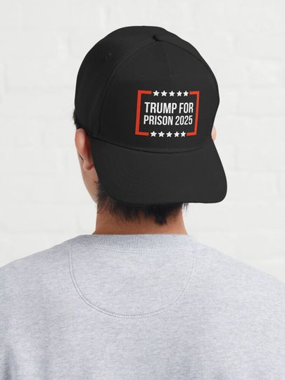 Trump for prison 2025 Baseball  Cap