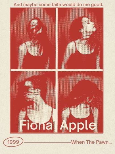 Fiona Apple - When the Pawn Graphic Design  Poster