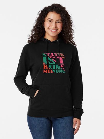 Statics is not an opinion Lightweight Hoodie
