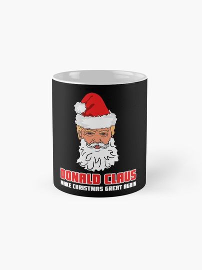 OFFICIAL Donald Claus Make Christmas Great Again Coffee Mug