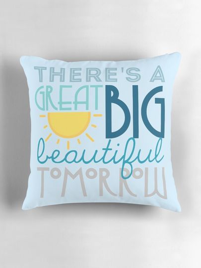 Shining At The End of Every Day Pillow