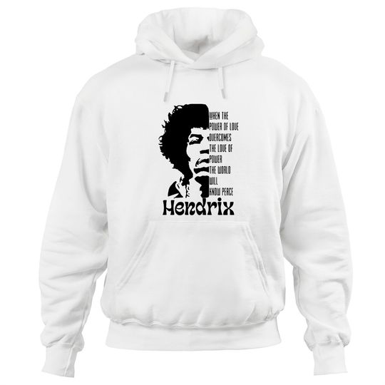 Jimi Hendrix quote Hoodies