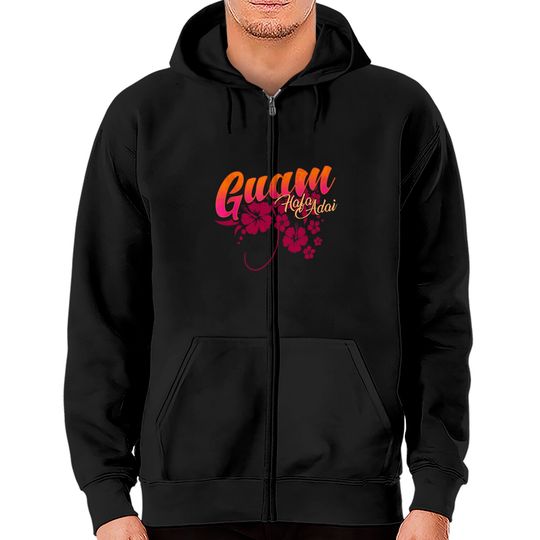 Guam Flower Chamorro | Guamanian Islander Hafa Adai Hibiscus Zip Hoodie