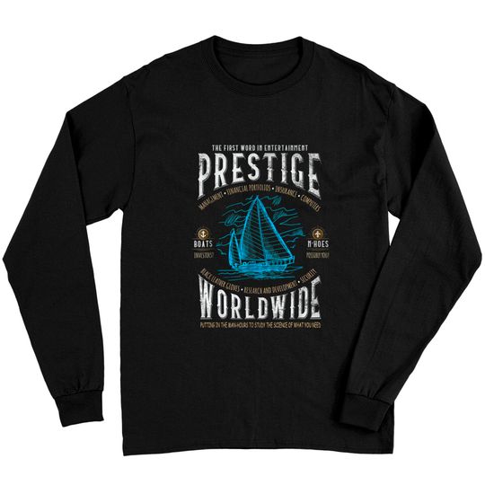 Prestige Worldwide Long Sleeves Funny Cool Boats And Hoes