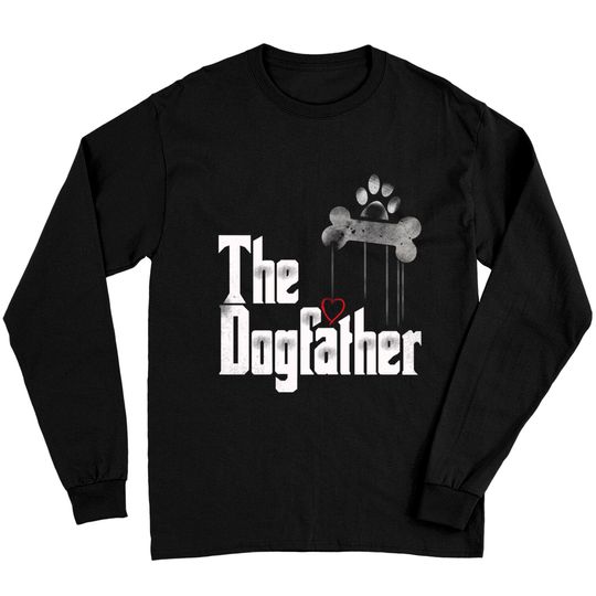 Mens The Dogfather Shirt Dad Dog Long Sleeves, Funny Father's Day Tee Long Sleeves