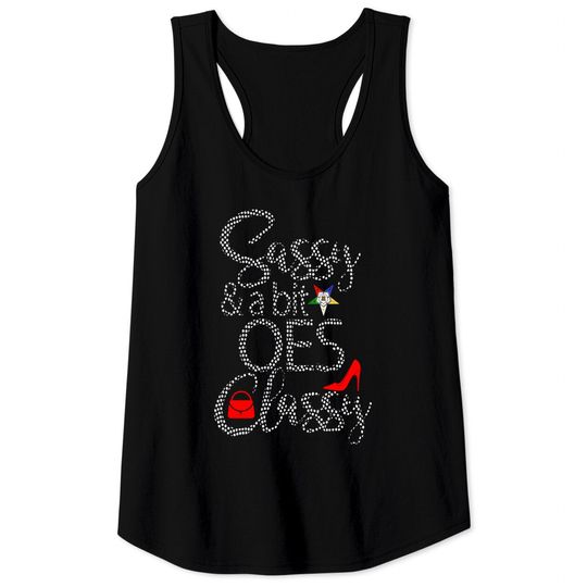 Order Of The Eastern Star OES Style Sassy & Classy Diva Tank Tops