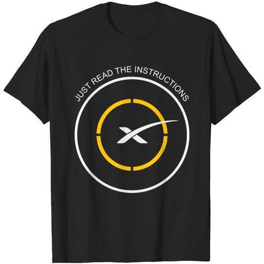 Read The Instructions SpaceX Droneship Elon Musk T Shirt