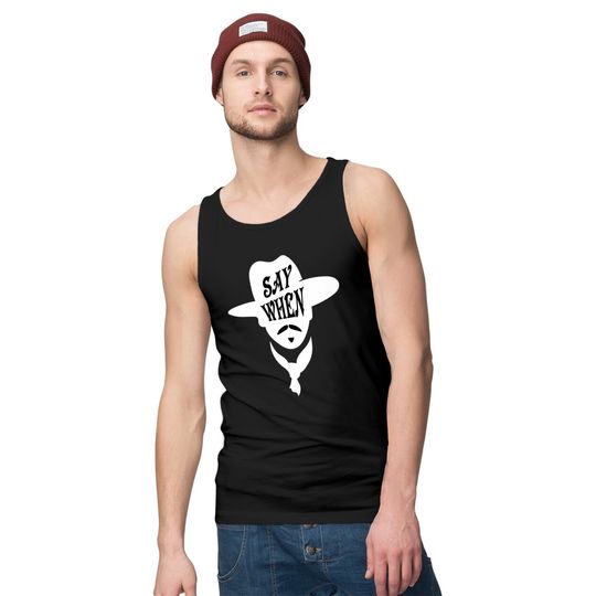 Doc Holliday Say When Tee DOC HOLIDAY TOMBSTONE Tank Tops