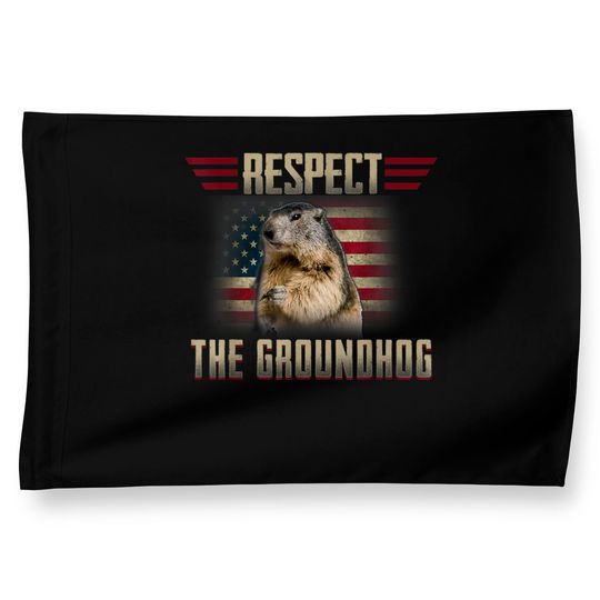 Respect The Groundhog Woodchuck Photo GroundHog Day House Flags