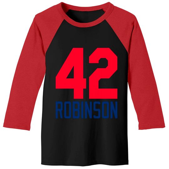 Robinson 42 - Jackie Robinson - Baseball Tees