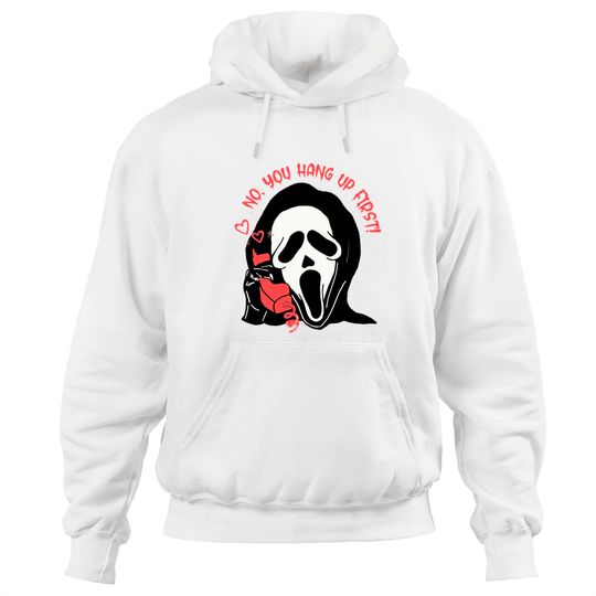 Ghostface Calling Halloween No You Hang Up First Hoodies