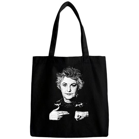 Dorothy Zbornak Run the Jewels /// Bea Arthur Tribute - Stay Golden - Bags