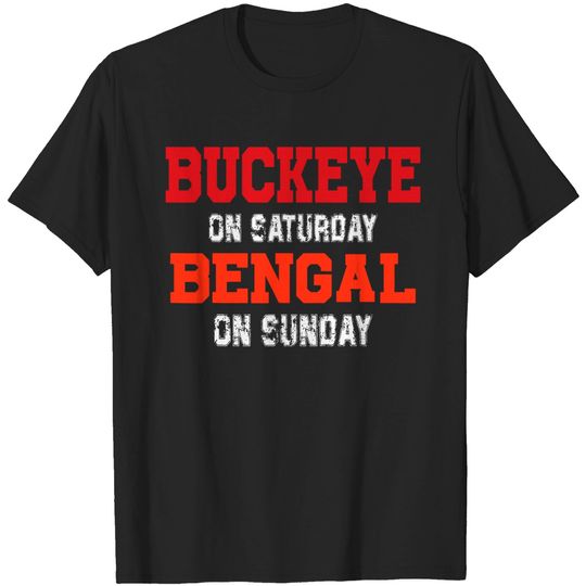 Buckeye On Saturday Bengal On Sunday Cincinnati Ohio Vintage T-Shirt