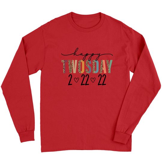 Leopard Happy Twosday 2022 February 2nd 2022 - 2-22-22 Long Sleeves