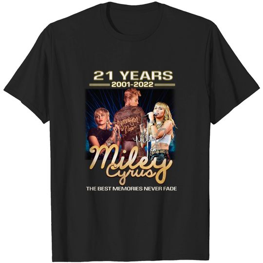 Miley Cyrus 21 Years 2001-2022 The Best Memories Never Fade Signed T-Shirt