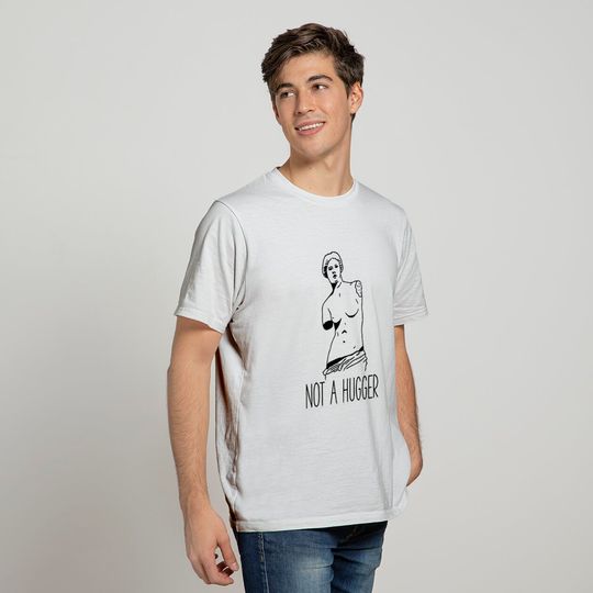 Funny Sarcastic T-shirts, Not A Hugger