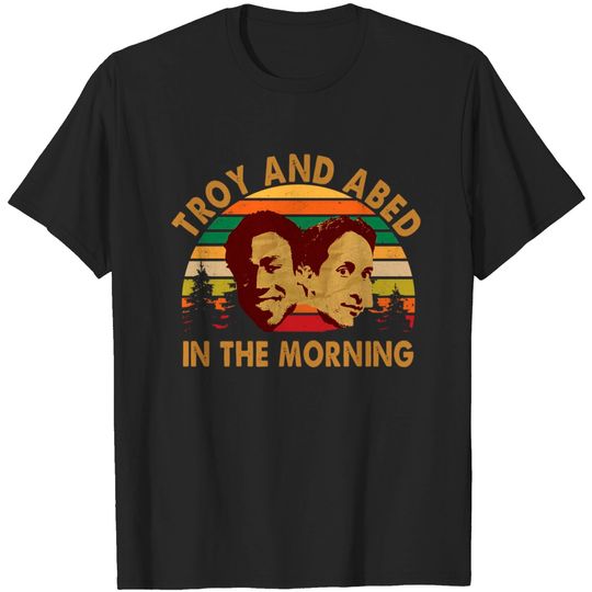 Troy And Abed In The Morning T Shirt