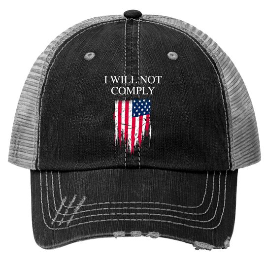 Discover Medical Freedom I Will Not Comply No Mandates Trucker Hats