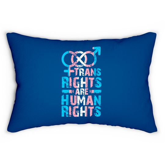 Trans rights are Human Rights - Transgender - Lumbar Pillows