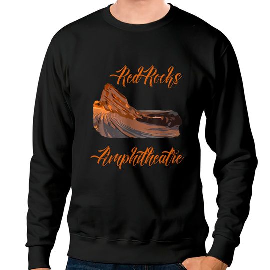 Discover Red Rocks Amphitheatre Amphitheater Colorado Sweatshirts