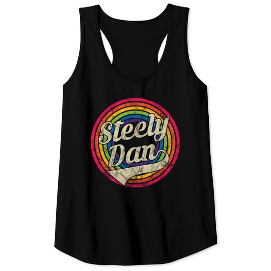 Steely Dan - Retro Rainbow Faded-Style - Steely Dan - Tank Tops
