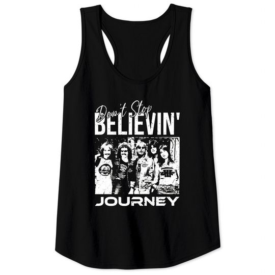 Journey The Band Don't Stop Believin' Tank Tops