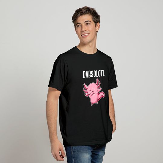 Dabsolotl Amphibian Axolotl T Shirt
