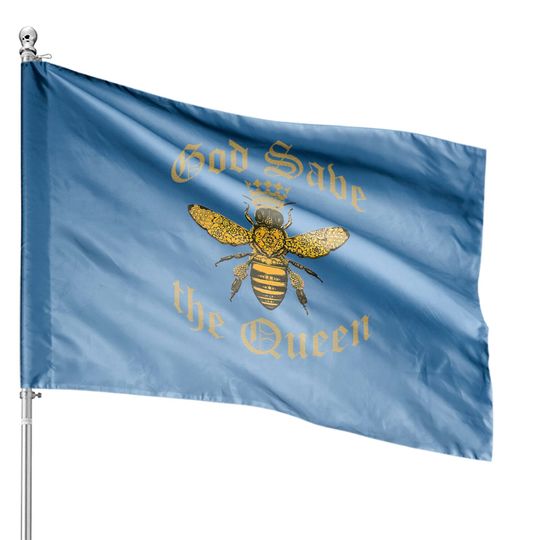 God Save The Queen Bee House Flag