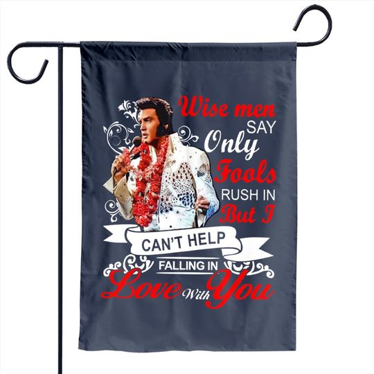 Elvis Presley Falling In  Love With You Garden Flag