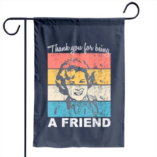 Rip Betty White Thank You For Being A Friend 1922-2021, Betty White Hoodie, Betty White Thank You Memories Garden Flag