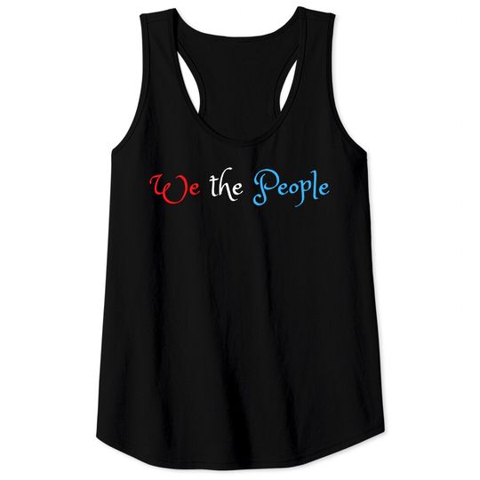 Kid Rock We The People (in red white and blue script font) Tank Tops