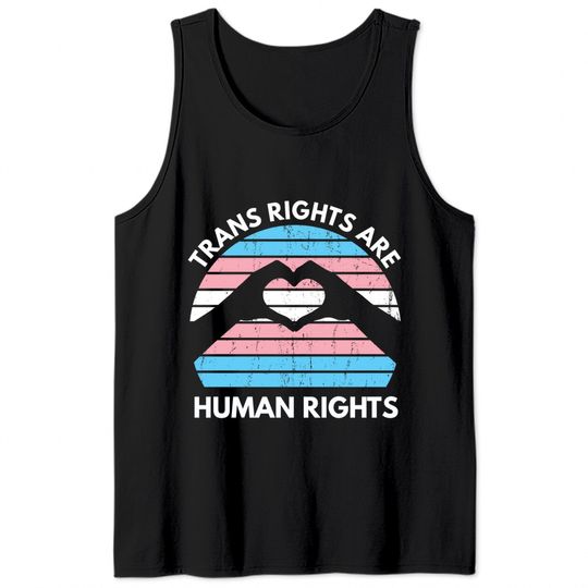 Trans Rights Are Human Rights LGBQT Transgender Tank Tops