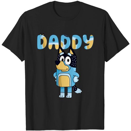 Discover BlueyDad Bandit Daddy Dad T Shirt T-Shirts