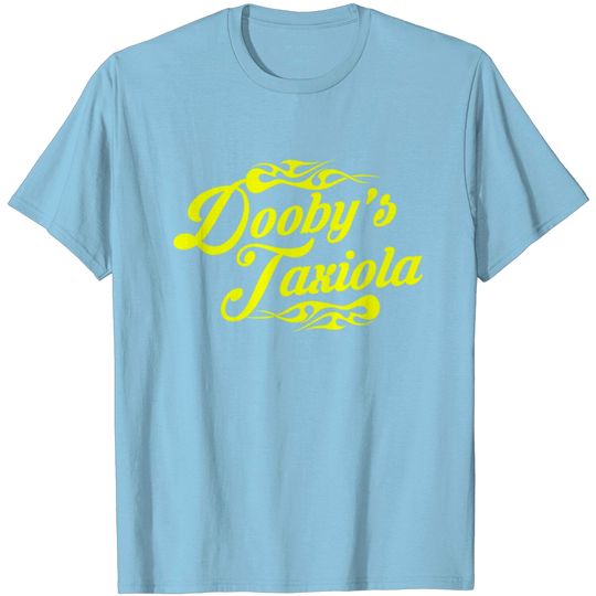 Dooby's Taxiola - Planes Trains And Automobiles - T-Shirt