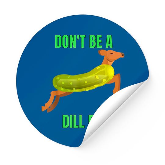 Dill Doe Sticker Dill Pickle Sticker Sticker