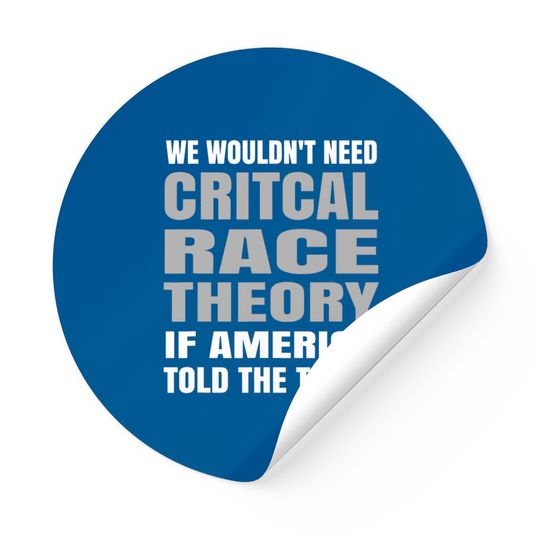 Critical Race Theory In Education Pro Crt Sticker