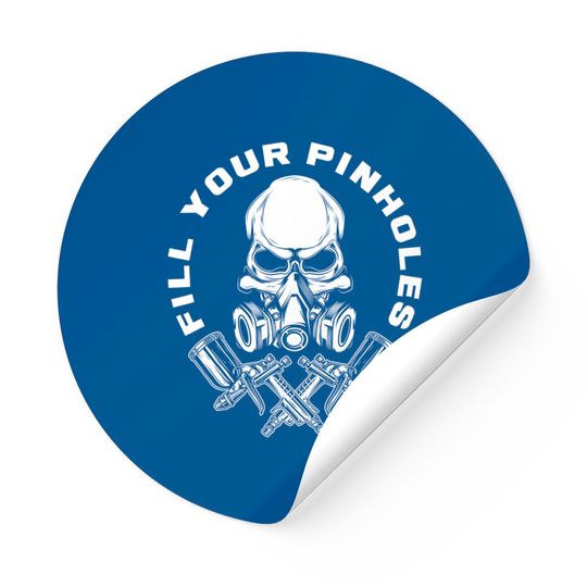 Fill Your Pinholes Skull Funny Automotive Car Painter Sticker